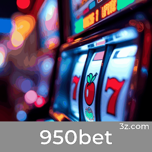 950bet: Seu Cassino Online Seguro e Profissional
